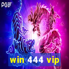 win 444 vip